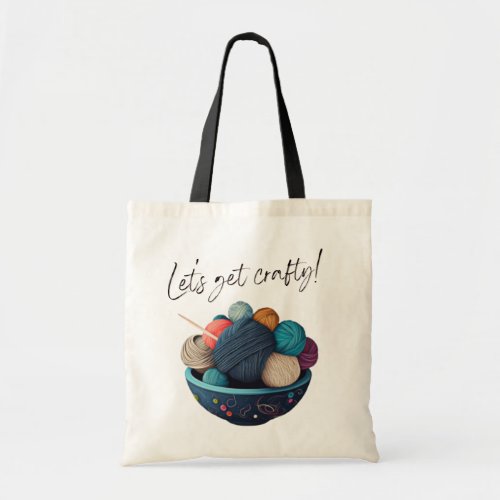 Lets Get Crafty Yarnball Art  Craft Tote Bag