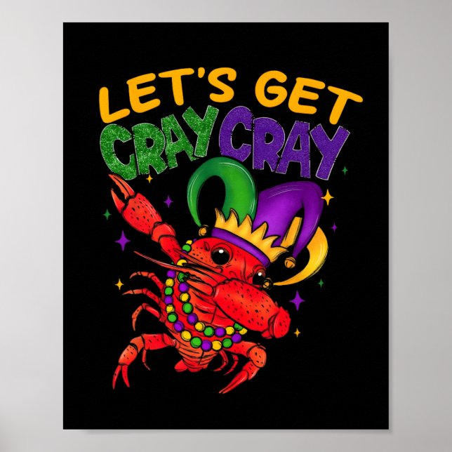 Let's Get Cray Cray Crawfish Costume Boys Men Mard Poster (Front)