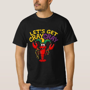 Let's Get Cray Cray Crawfish Crayfish Funny 1  T-Shirt