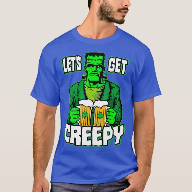 Lets Get Creepy St Patricks Day Frankenstein T-Shirt (Front)