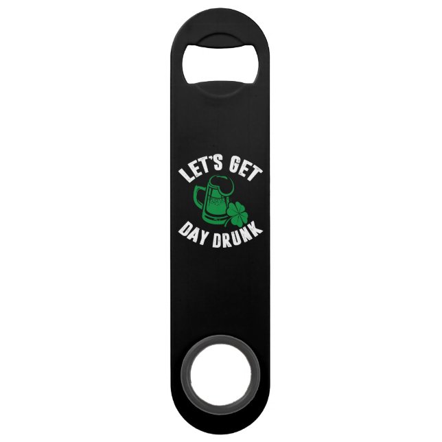 Let's Get Day Drunk Shamrock St Patricks Day Irish Bar Key (Front)