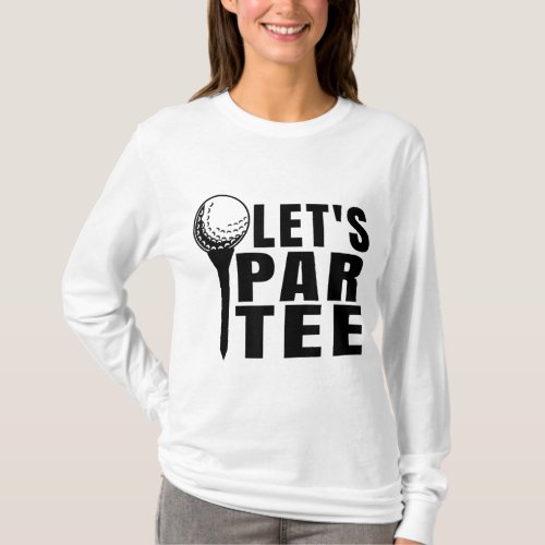 Lets Get Drunk And Drive The Golf Cart Retro Funn T_Shirt