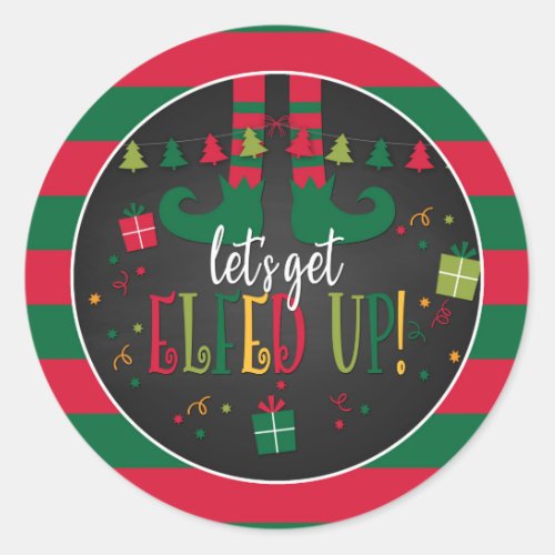 Lets Get Elfed Up Christmas Party Sticker