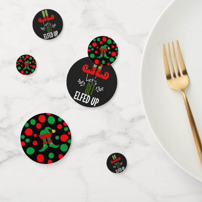 Let's Get Elfed Up Confetti (Group)