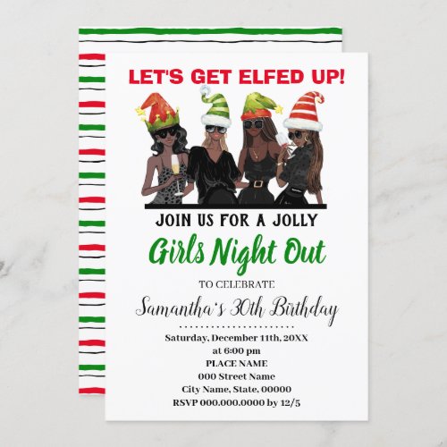 Lets Get Elfed Up Girls night out Birthday Xmas Invitation