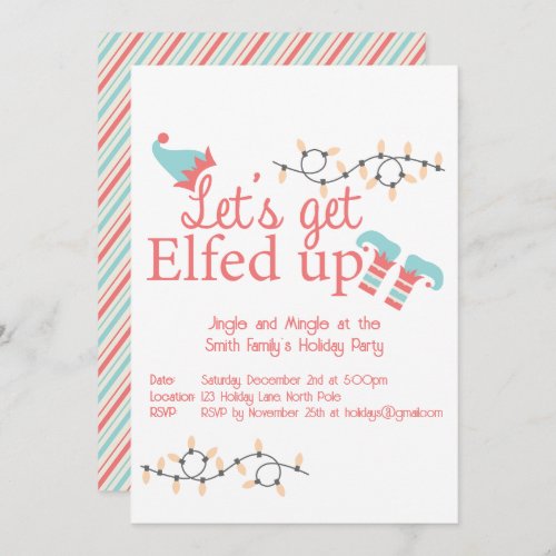 Lets Get Elfed Up Holiday Party Invitation