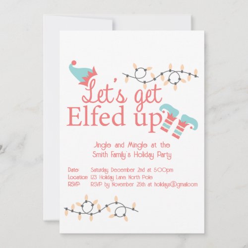 Lets Get Elfed Up Holiday Party Invitation