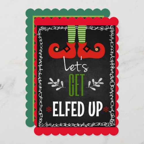 Lets Get Elfed Up Invitation