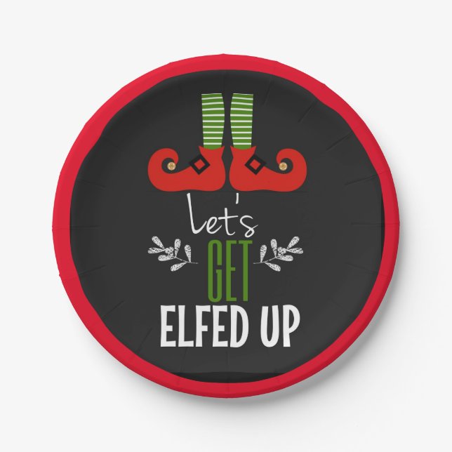 Let's Get Elfed Up Paper Plates (Front)