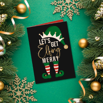 Let's Get Elfing Merry Elf Gold Glitter Christmas Holiday Card by _LaFemme_ at Zazzle