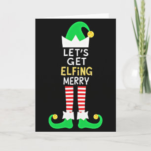 Lets Get Elfing Merry Funny Elf Christmas Card