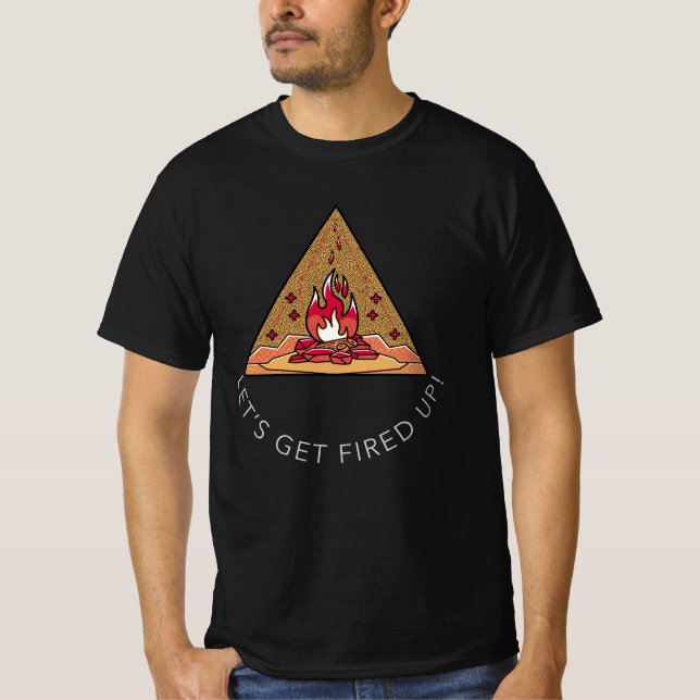 Let's get fired up! Bonfire T-Shirt (Front)