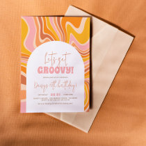 Let's Get Groovy Pink & Orange Arch Girl Birthday Invitation