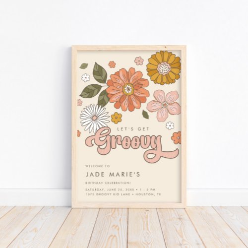 Lets Get Groovy Vintage Floral Girls Birthday Poster