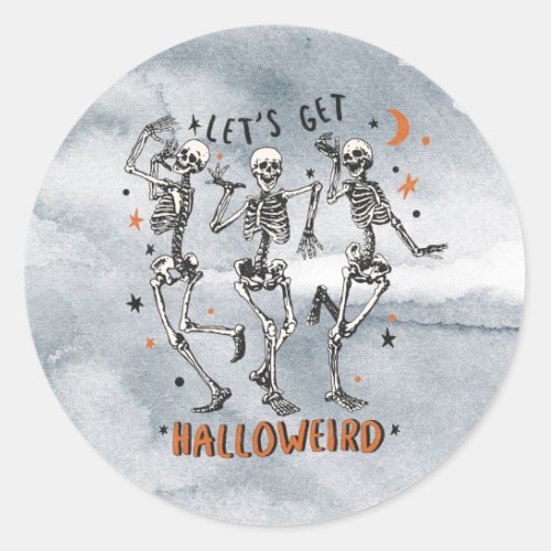 Lets Get Halloweird _ Skeletons Dancing Classic Round Sticker