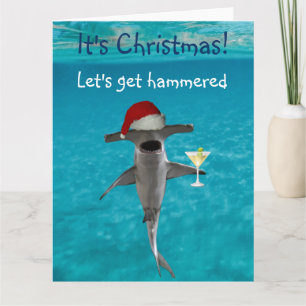 Let's Get Hammered Christmas Shark Card