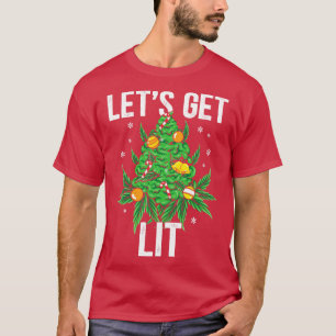 lets get lit 1 T-Shirt