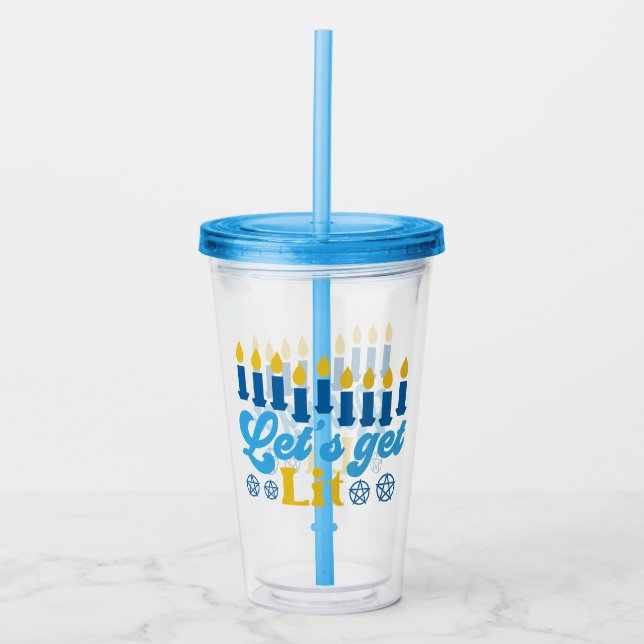 Let's Get Lit! Acrylic Tumbler (Front)