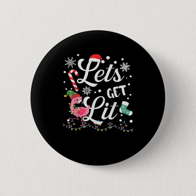 Let's Get Lit Adult Flamingo Funny Christmas Button (Front)