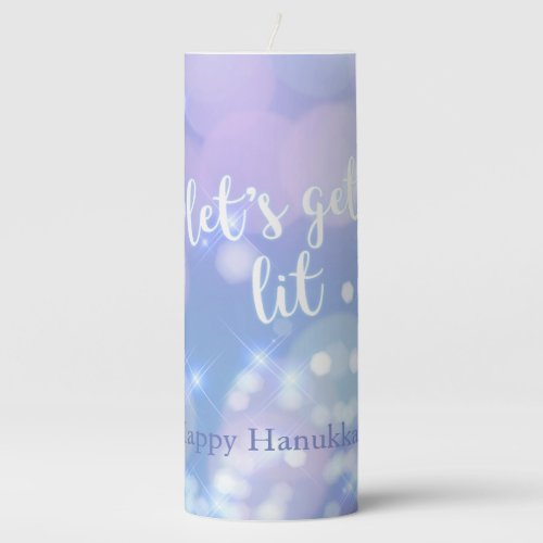 Lets get lit _ Blue Sparkles Funny Hanukkah  Pillar Candle