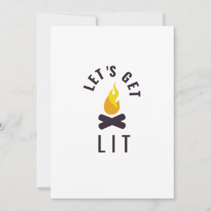 Lets get lit campfire invitation