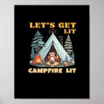 Let&#39;s Get Lit. Campfire Lit. Camping Quotes Classi Poster