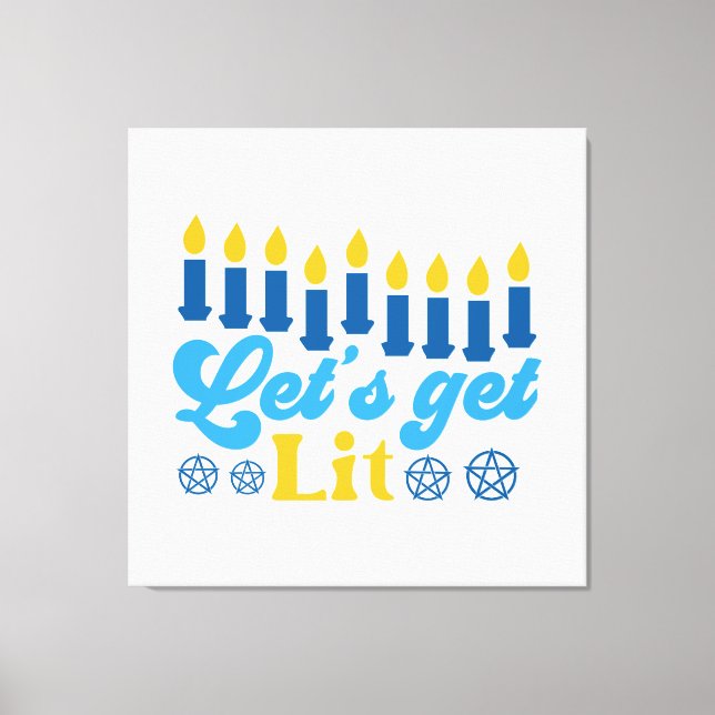 Let's Get Lit! Canvas Print (Front)