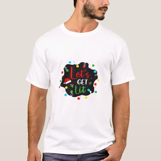 Let's Get Lit Christmas Drinking Lights Santa Esse T-Shirt (Front)