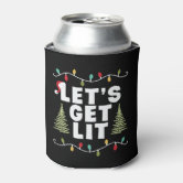 Lets Get Lit Slim Can Cooler christmas Can Coolers Lets Get Lit