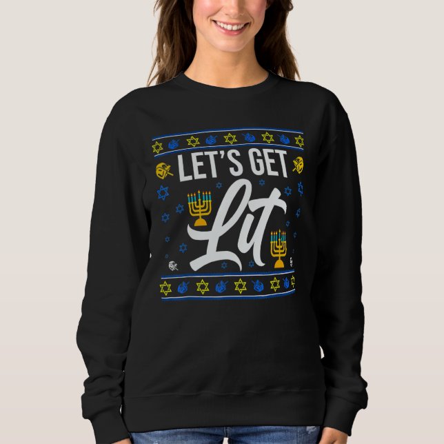 Let's Get Lit Christmas Hanukkah Menorah Jewish Ch Sweatshirt (Front)