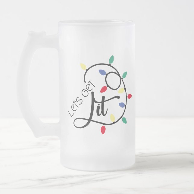 Lets Get Lit | Christmas Lights Drinking Pun Frosted Glass Beer Mug (Left)