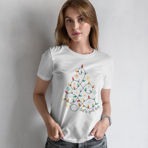 Let's Get Lit - Christmas Lights  T-Shirt