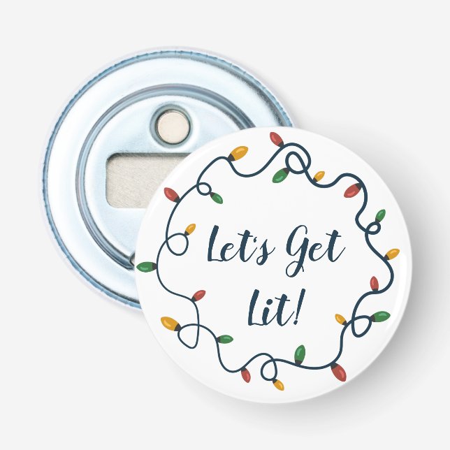 Let's Get Lit Christmas Lights Wreath Bottle Opener (Front)