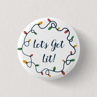 Let's Get Lit Christmas Lights Wreath Button