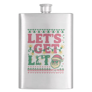 Let's Get Lit Christmas Shirt • Funny Ugly Sweater Flask