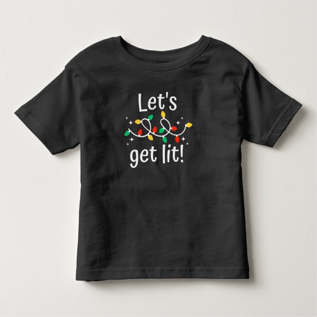 Let's Get Lit Christmas  T-Shirt (Front)