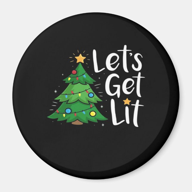 Let's Get Lit Christmas Tree Lights Funny Classic Magnet (Front)