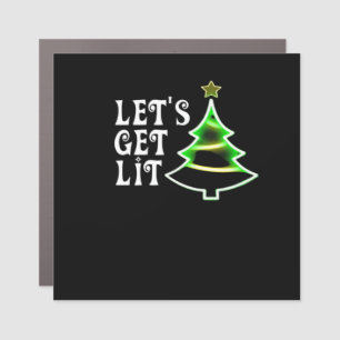 Let's Get Lit Design Adult Funny Christmas Essenti Car Magnet