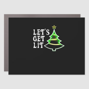 Let's Get Lit Design Adult Funny Christmas Essenti Car Magnet