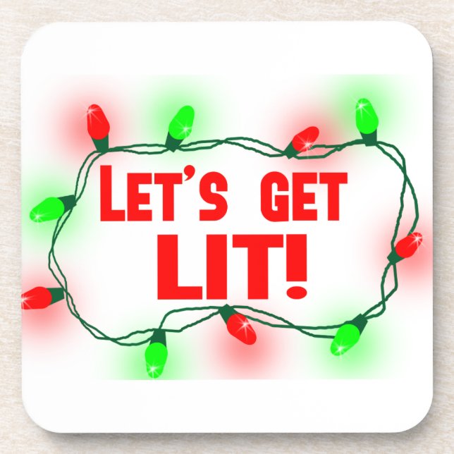 lets get lit drink coaster (Front)