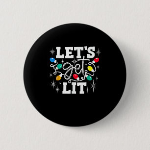 Let's Get Lit Drinking Santa Hat Christmas Lights Button