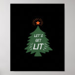 Let&#39;s Get Lit Essential Creative Casual Poster