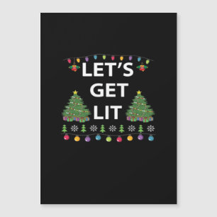 Let's Get Lit Essential Funny Quote