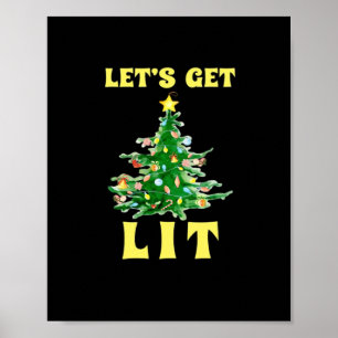 Let's Get Lit Funny Christmas Drinking Classic Poster
