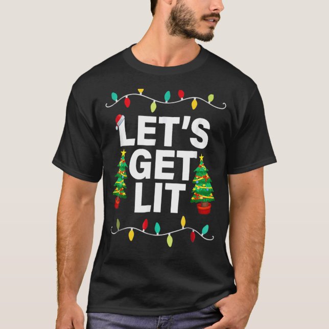 Let's Get Lit Funny Christmas Drinking T-Shirt Xma (Front)