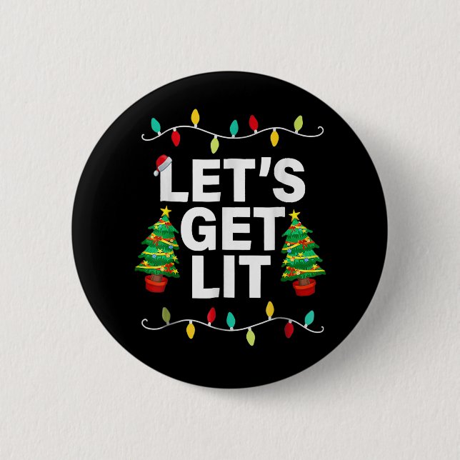 Let's Get Lit Funny Christmas Drinking T-Shirt Xma Button (Front)