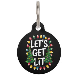 Let's Get Lit Funny Christmas Drinking Xmas Lights Pet ID Tag