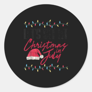 Let's Get Lit Funny Christmas In July Graphic Tank Classic Round Sticker