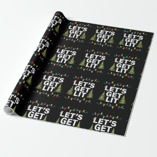 Let's Get Lit Funny Christmas Lights Family Xmas P Wrapping Paper