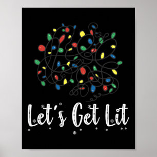 Let's Get Lit Funny Christmas Lights Pajamas For F Poster